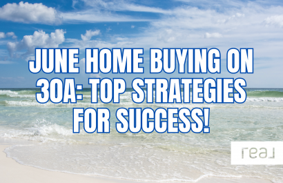June Home Buying on 30A: Sunshine & Competition